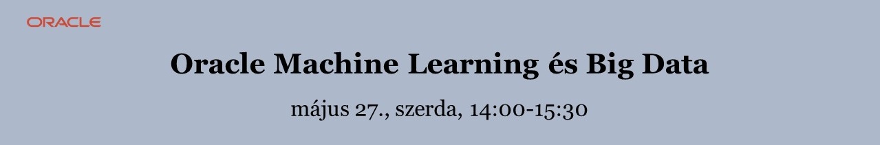 Oracle Machine Learning és Big Data